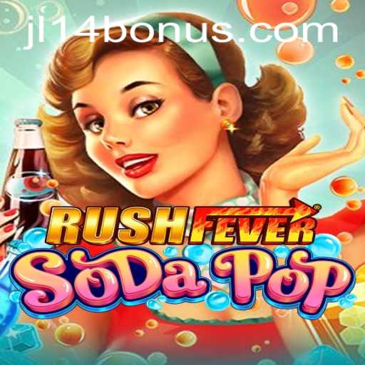 Dive into the Thrilling World of RushFeverSodaPop